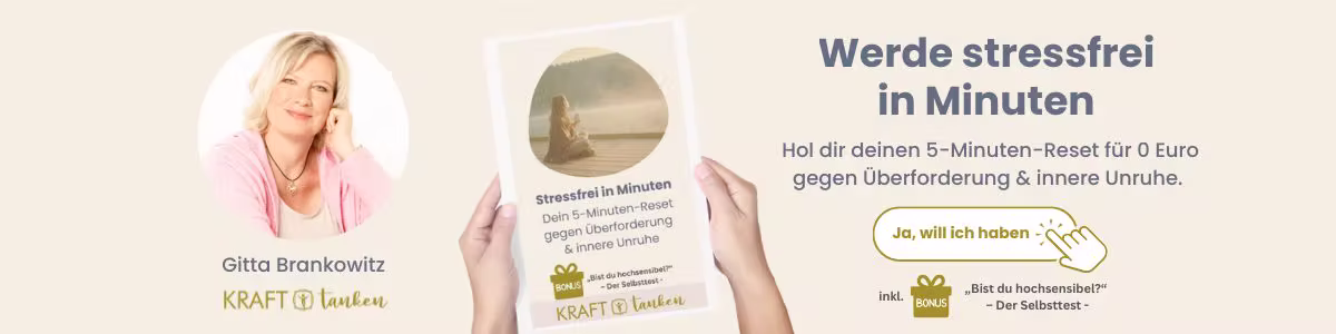 Werde stressfrei in Minuten Dein 5-Minuten-Reset gegen Überforderung & innere Unruhe